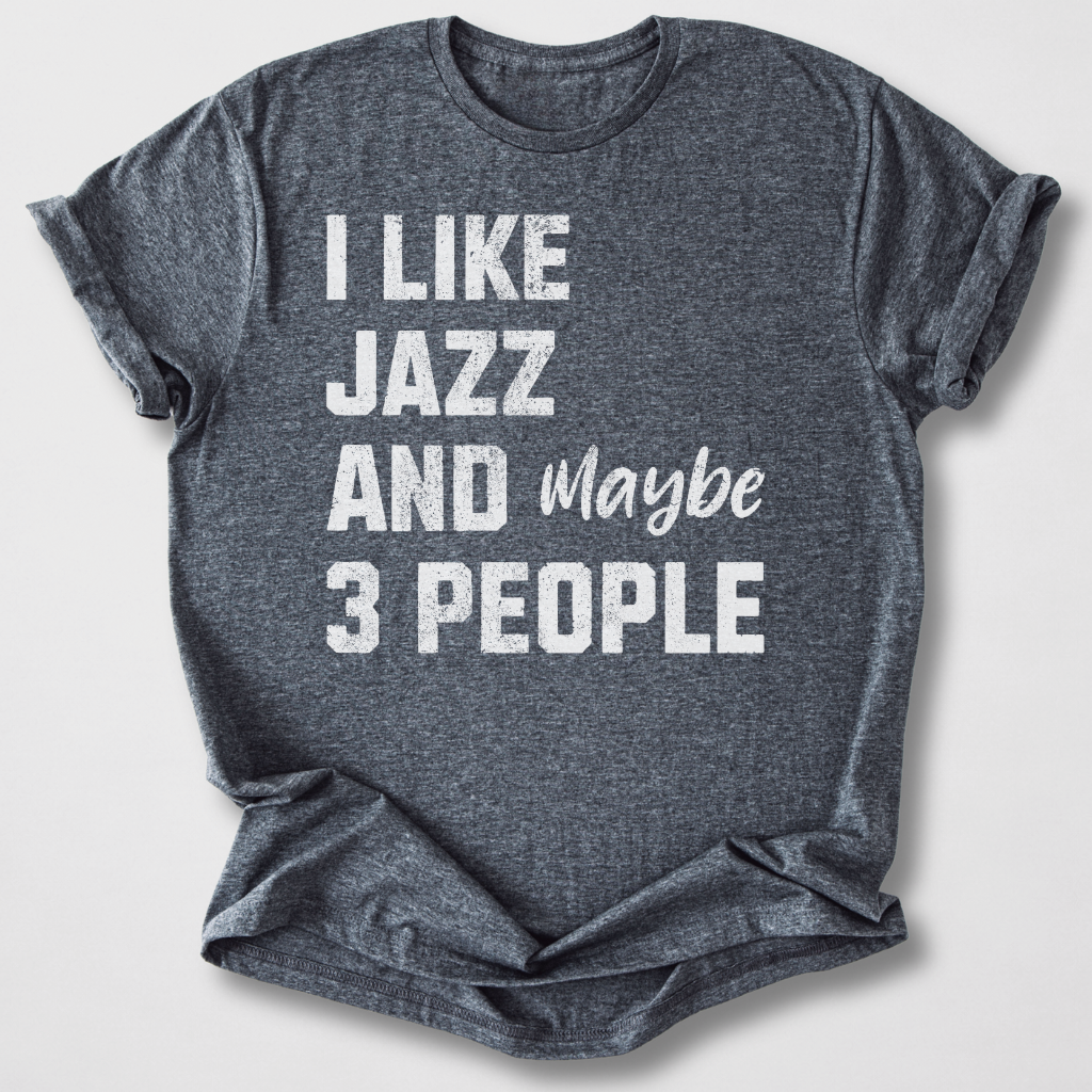 I Like Jazz T-Shirt