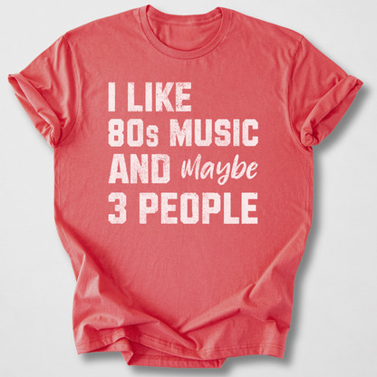 I Like 80s Music T-Shirt