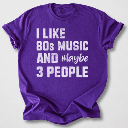 I Like 80s Music T-Shirt