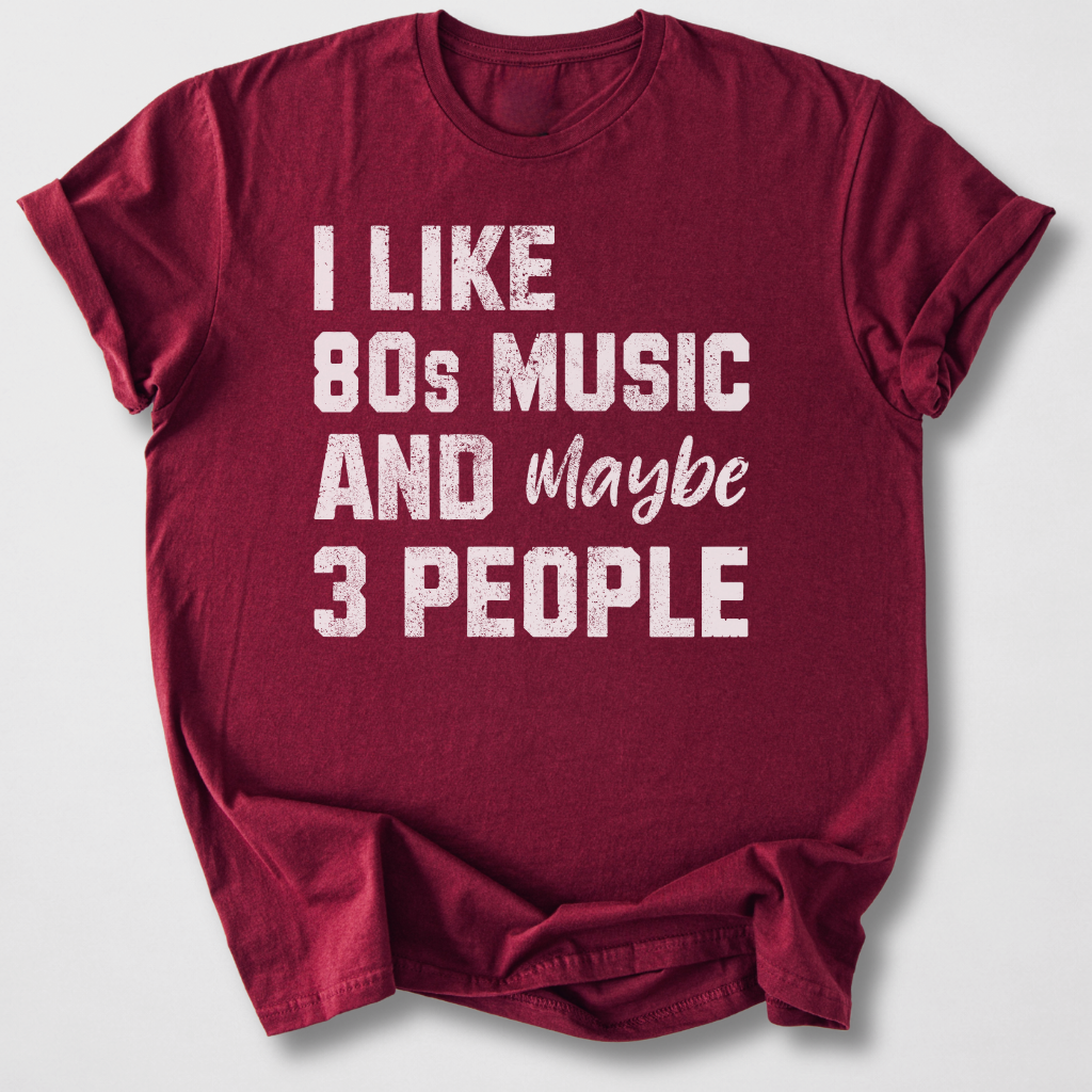 I Like 80s Music T-Shirt