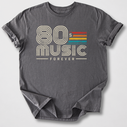80s Music Forever Retro T-Shirt
