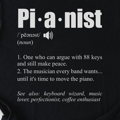 Pianist Definition T-Shirt