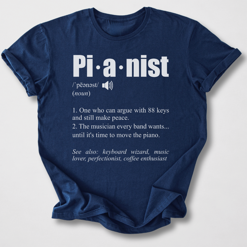 Pianist Definition T-Shirt