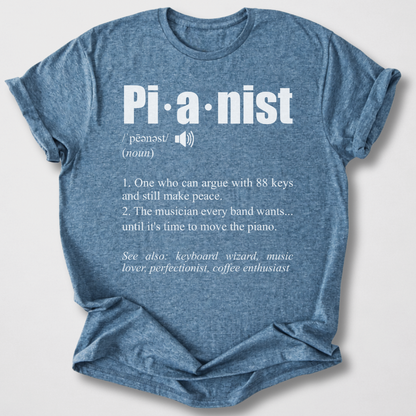 Pianist Definition T-Shirt
