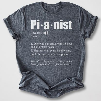 Pianist Definition T-Shirt