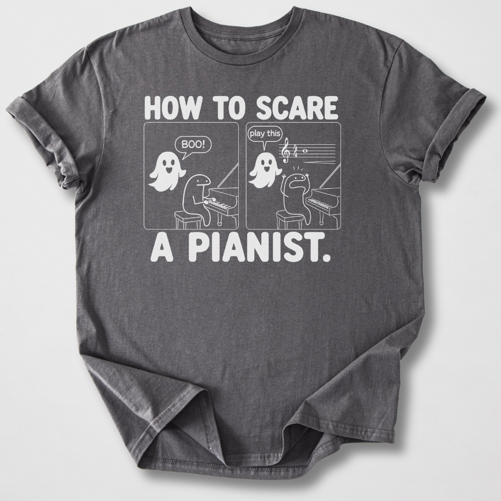 Scare A Pianist T-Shirt