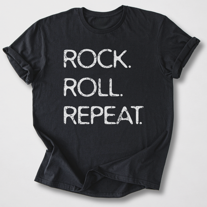 Rock. Roll. Repeat. T-Shirt