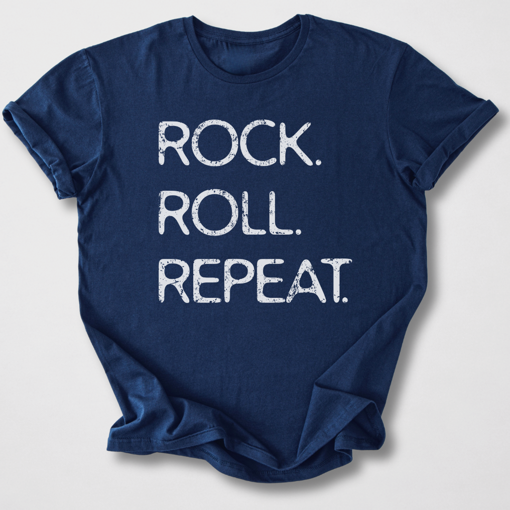Rock. Roll. Repeat. T-Shirt