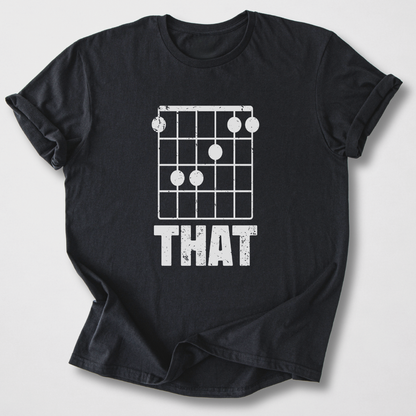 F Chord That Guitar T-Shirt