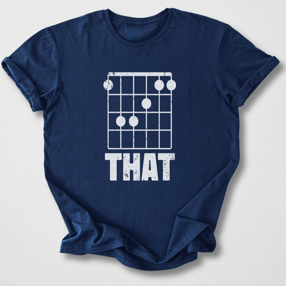 F Chord That Guitar T-Shirt