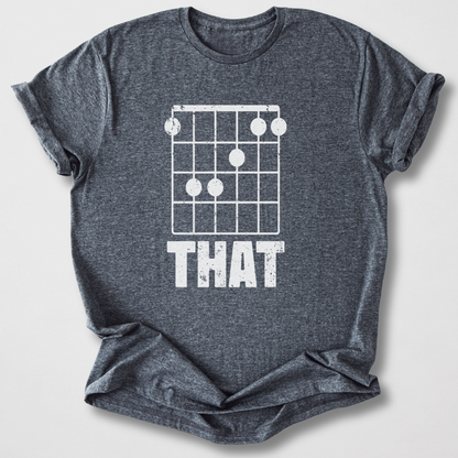F Chord That Guitar T-Shirt