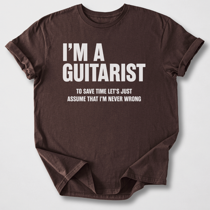 Guitarists Are Never Wrong T-Shirt