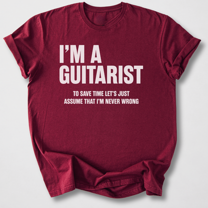 Guitarists Are Never Wrong T-Shirt