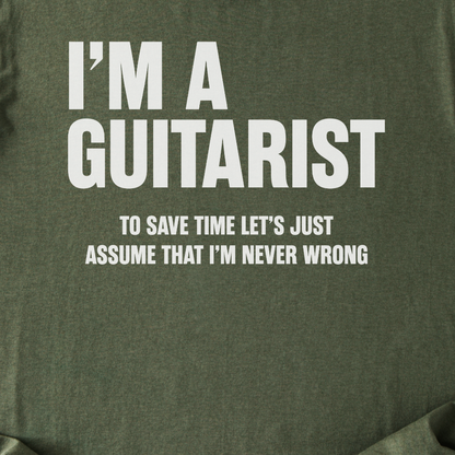 Guitarists Are Never Wrong T-Shirt