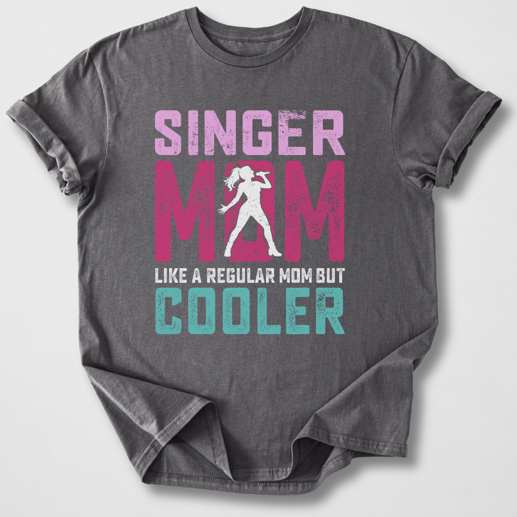 Singer Mom T-Shirt