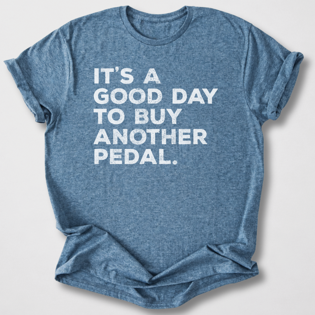 Good Day To Buy A Guitar Pedal T-Shirt