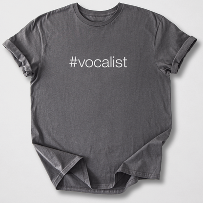 #Vocalist T-Shirt