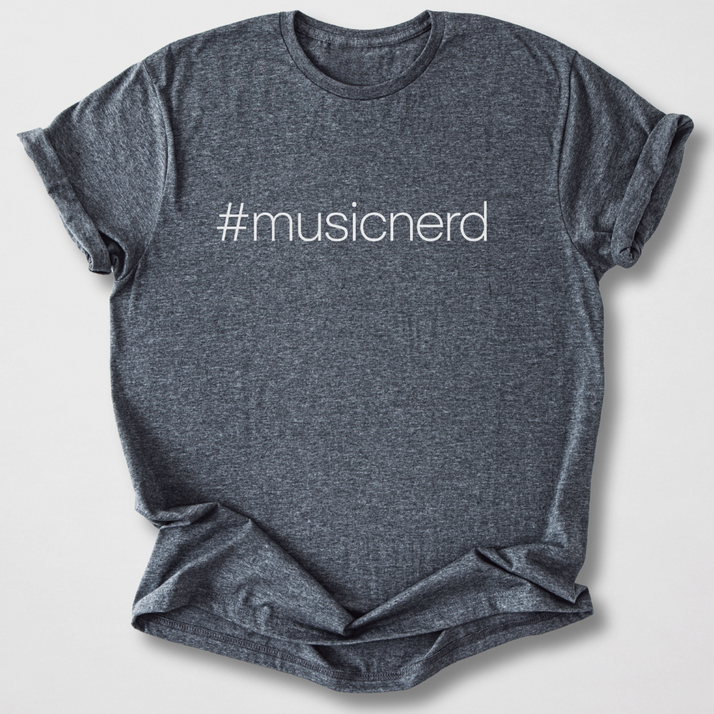 #Musicnerd T-Shirt