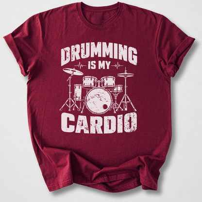 Drumming Is My Cardio T-Shirt