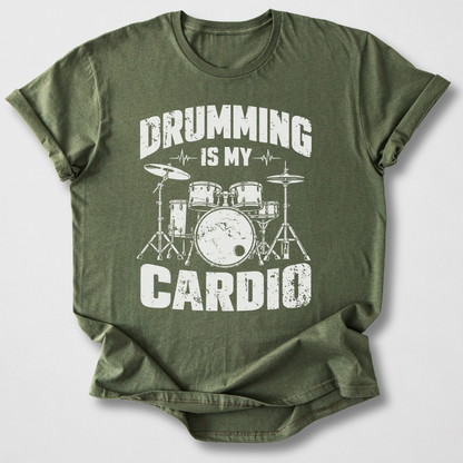 Drumming Is My Cardio T-Shirt
