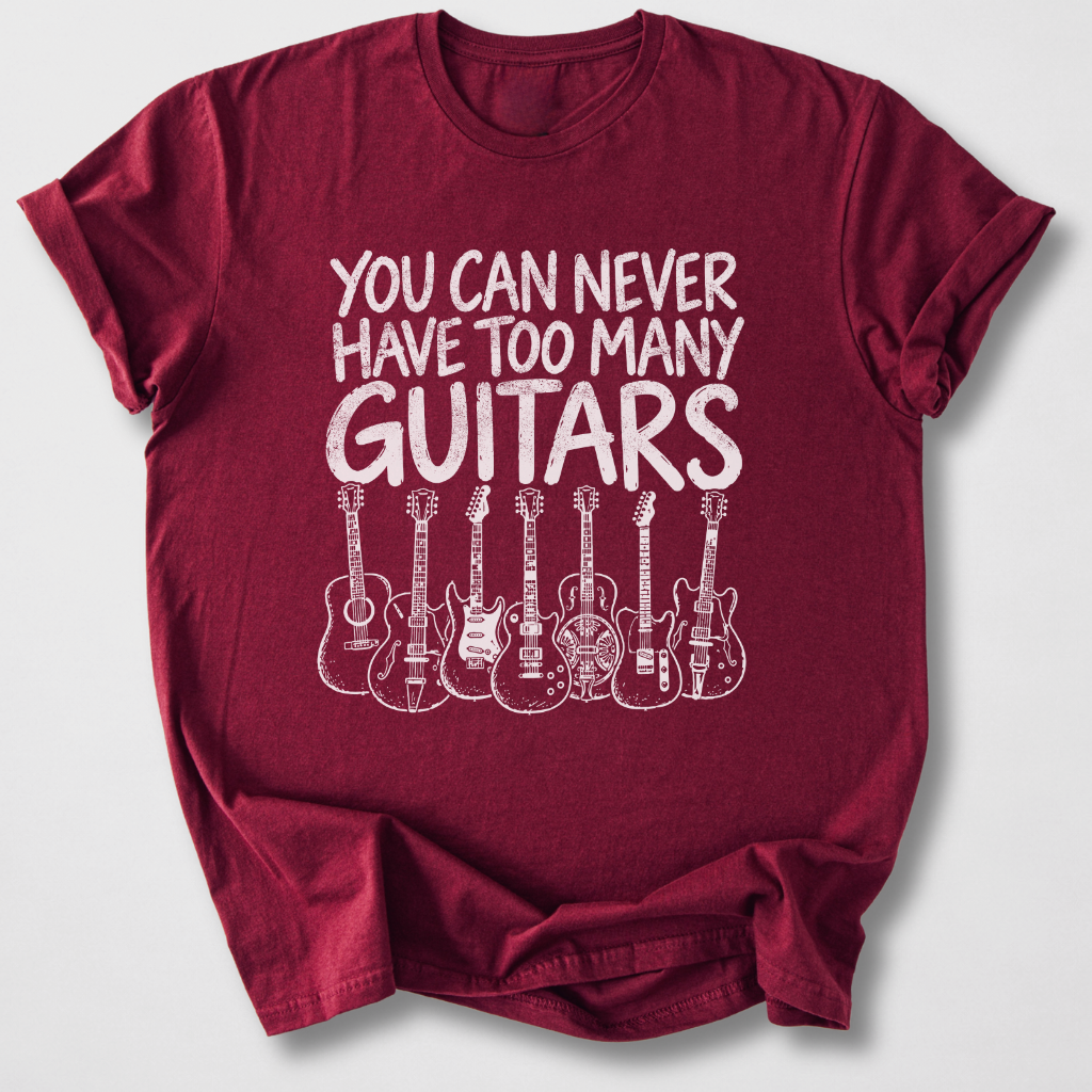 Never Too Many Guitars T-Shirt