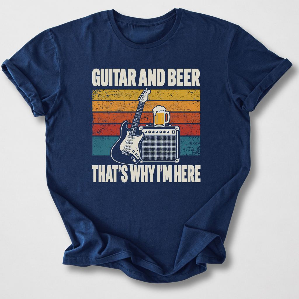 Why I'm Here Guitar T-Shirt