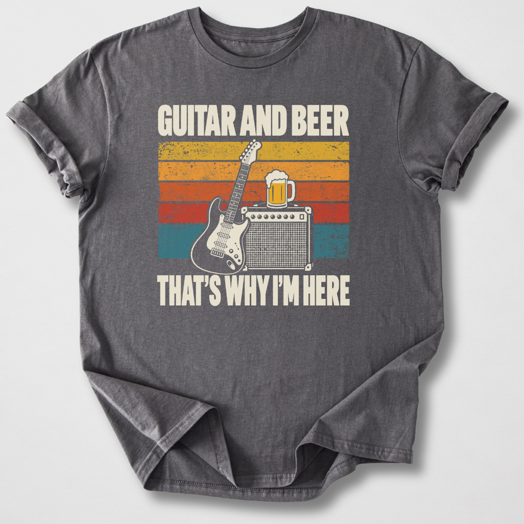 Why I'm Here Guitar T-Shirt