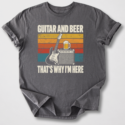 Why I'm Here Guitar T-Shirt