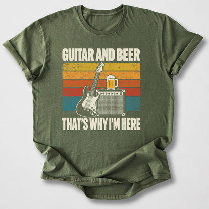 Why I'm Here Guitar T-Shirt
