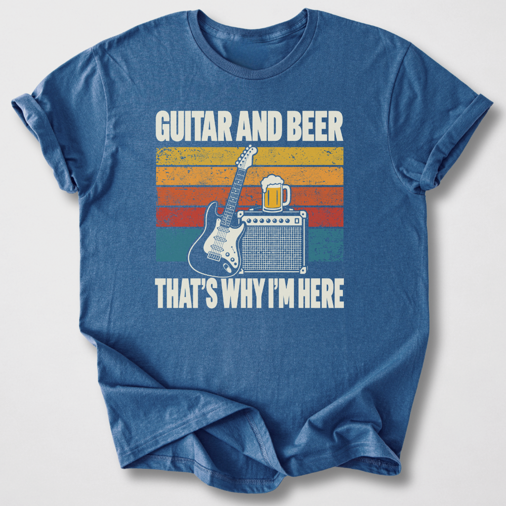 Why I'm Here Guitar T-Shirt