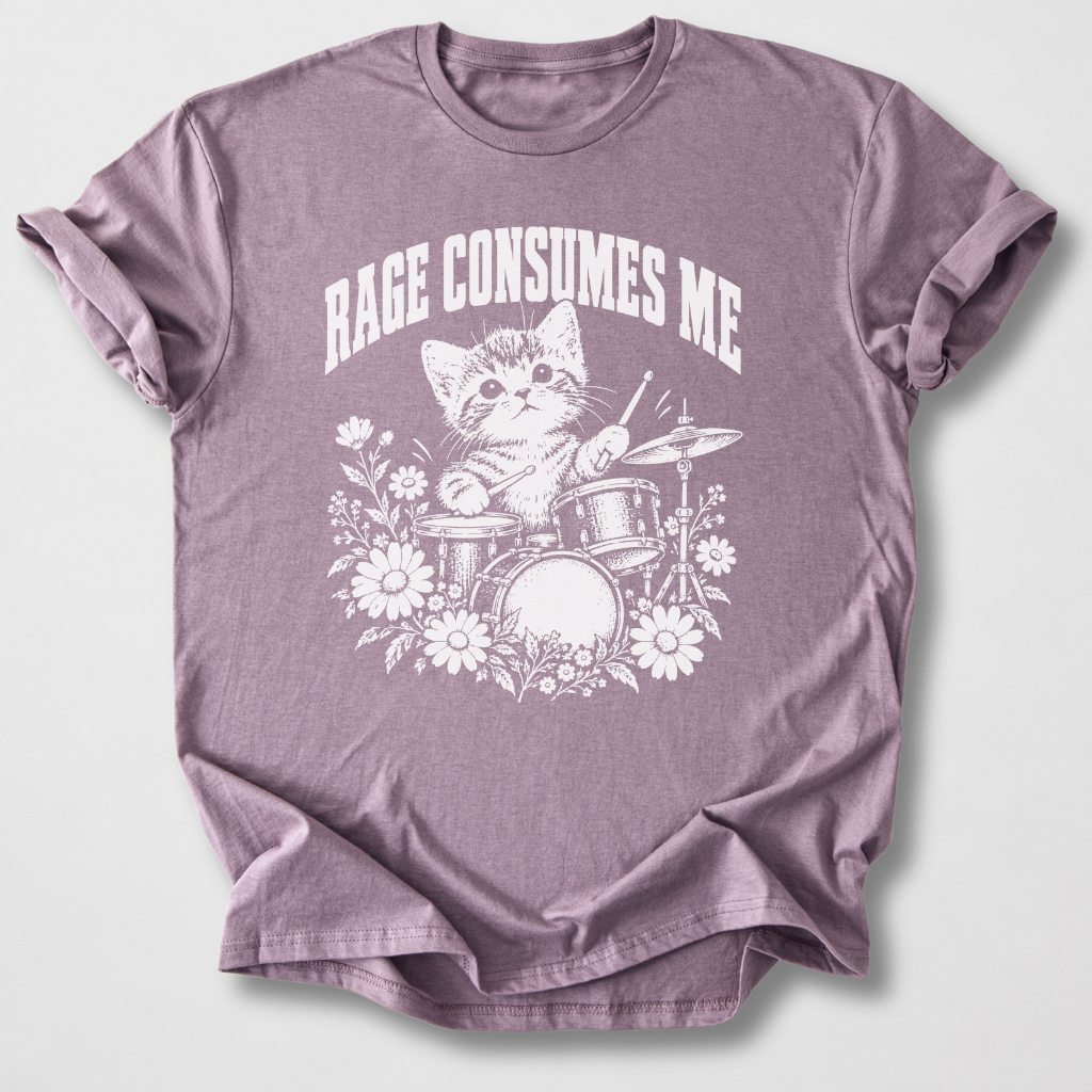 Rage Consumes Me Drum T-Shirt