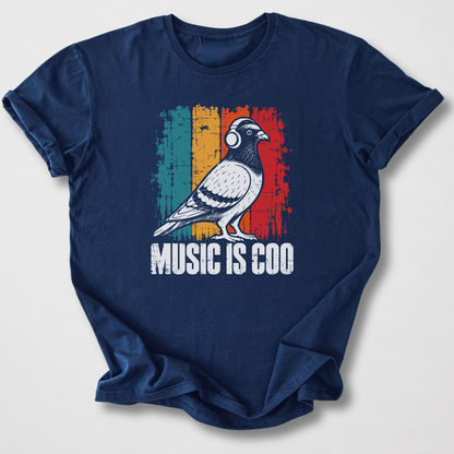 Music Is Coo T-Shirt