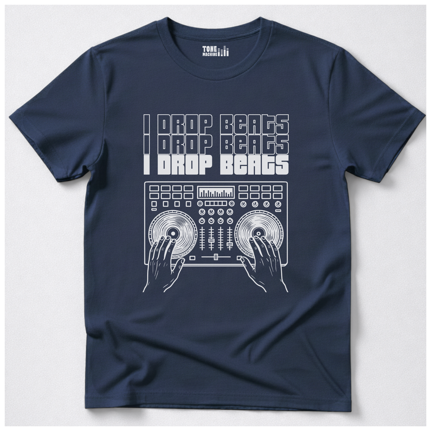 I Drop Beats DJ T-Shirt