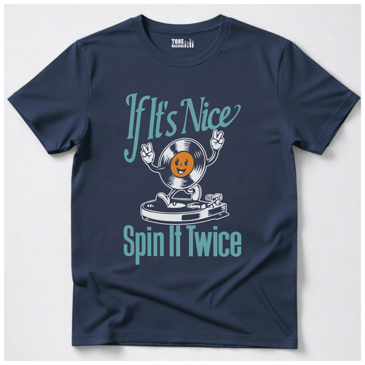 If It's Nice Spin It Twice Vinyl T-Shirt