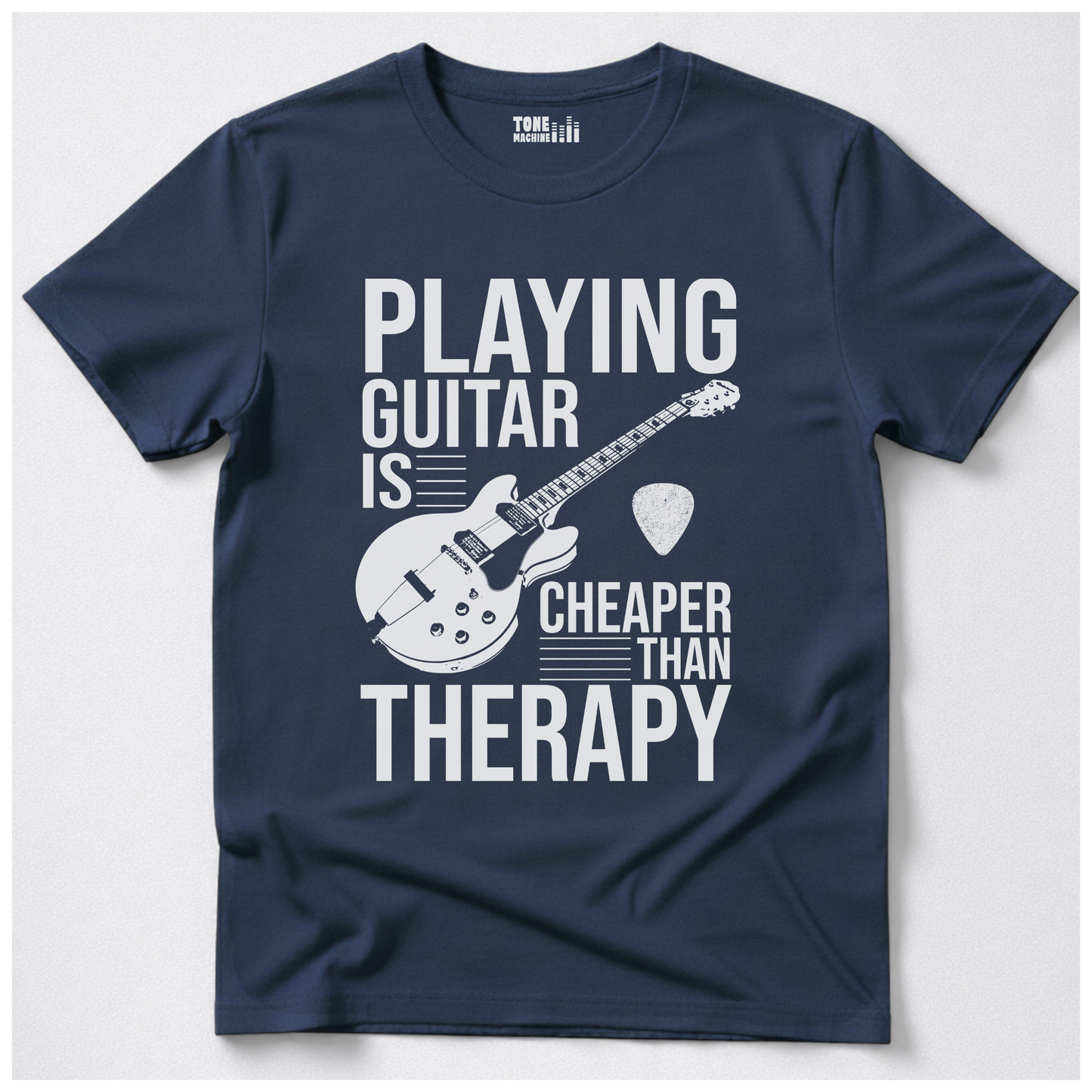Playing Guitar Is Cheaper Than Therapy T-Shirt