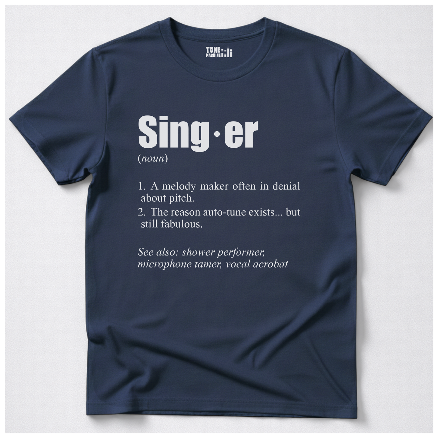 Singer Definition T-Shirt