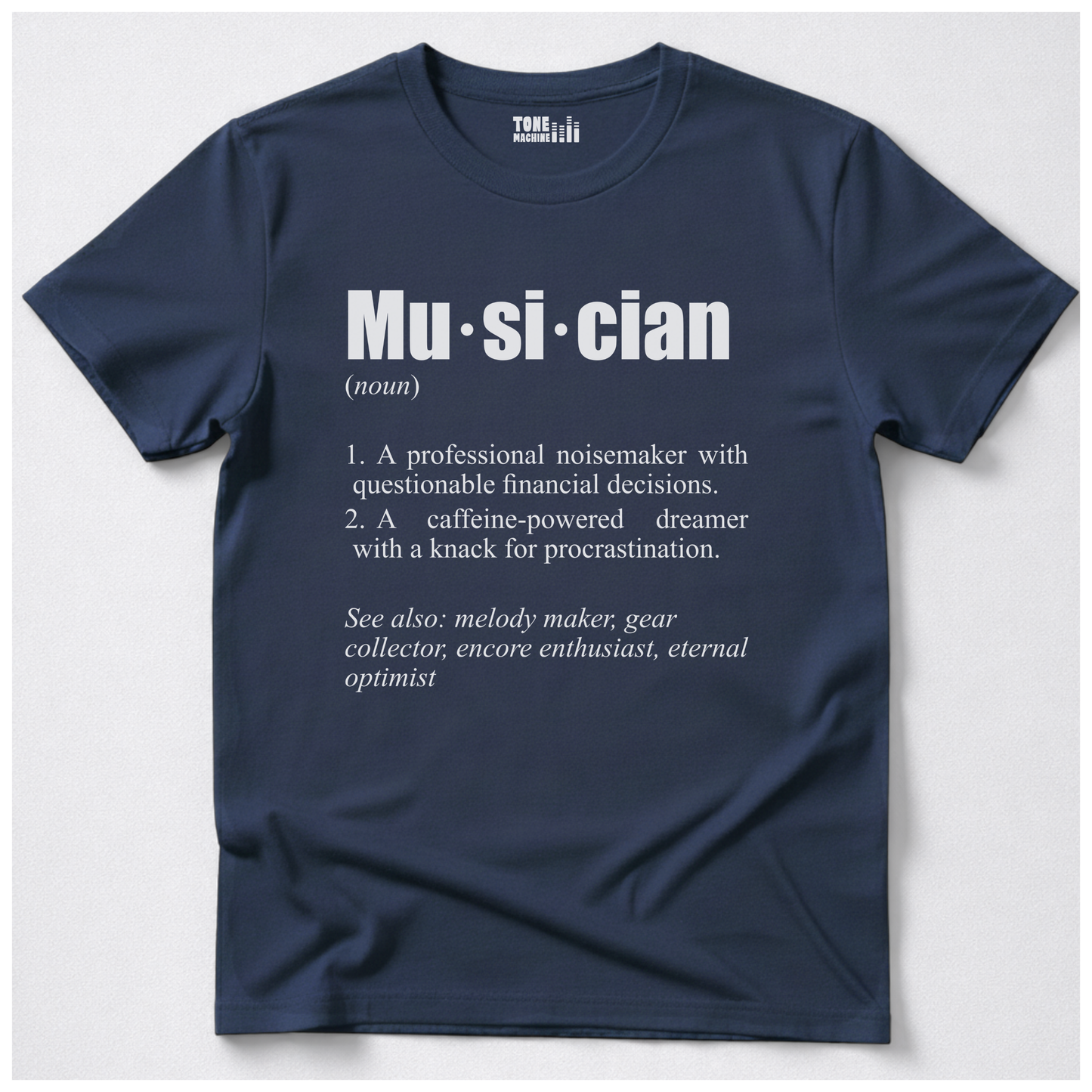 Musician Definition T-Shirt