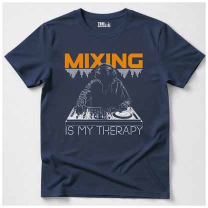 Mixing Is My Therapy DJ T-Shirt