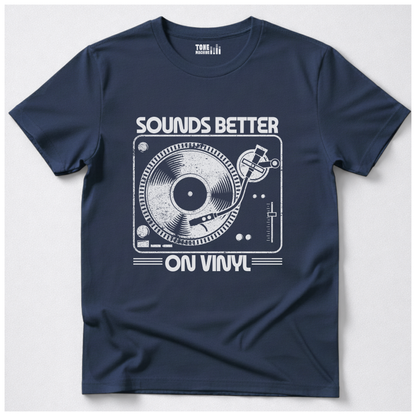 Sounds Better On Vinyl T-Shirt