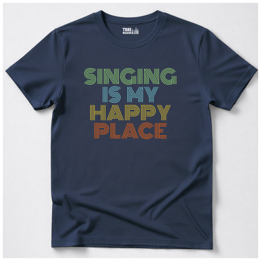 Singing Is My Happy Place T-Shirt