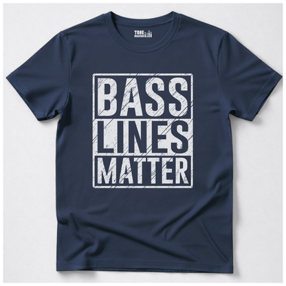 Bass Lines Matter T-Shirt