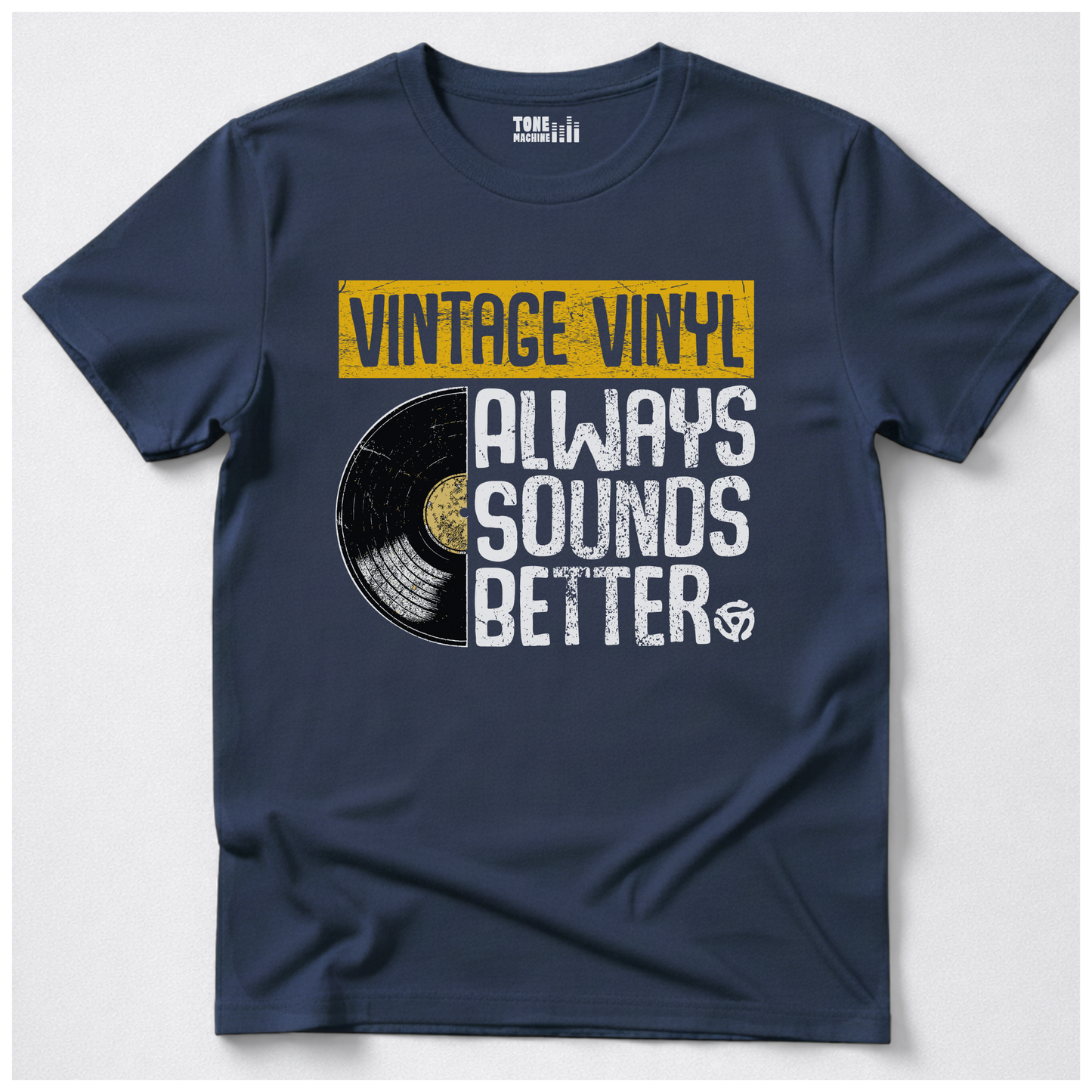 Vintage Vinyl Always Sounds Better T-Shirt