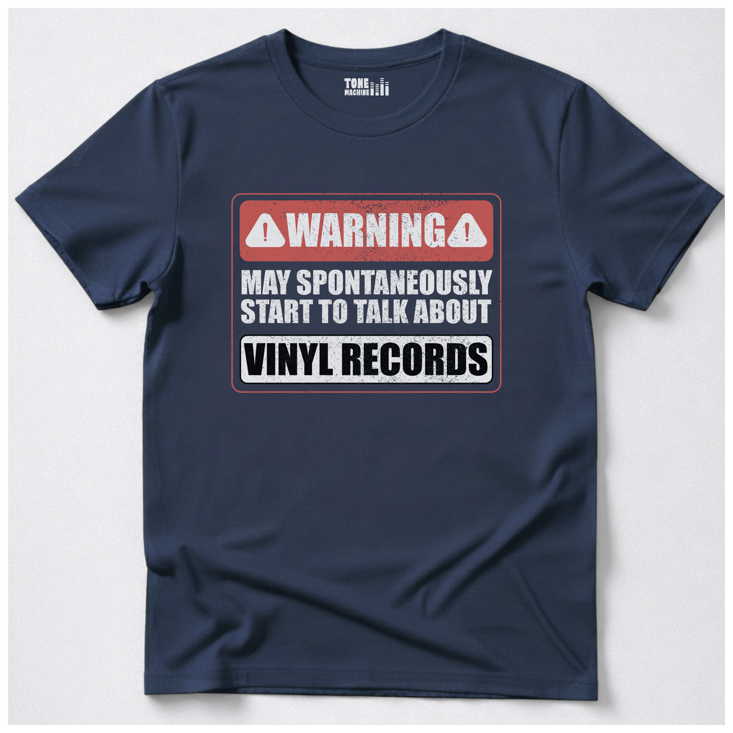 Warning May Talk About Vinyl T-Shirt