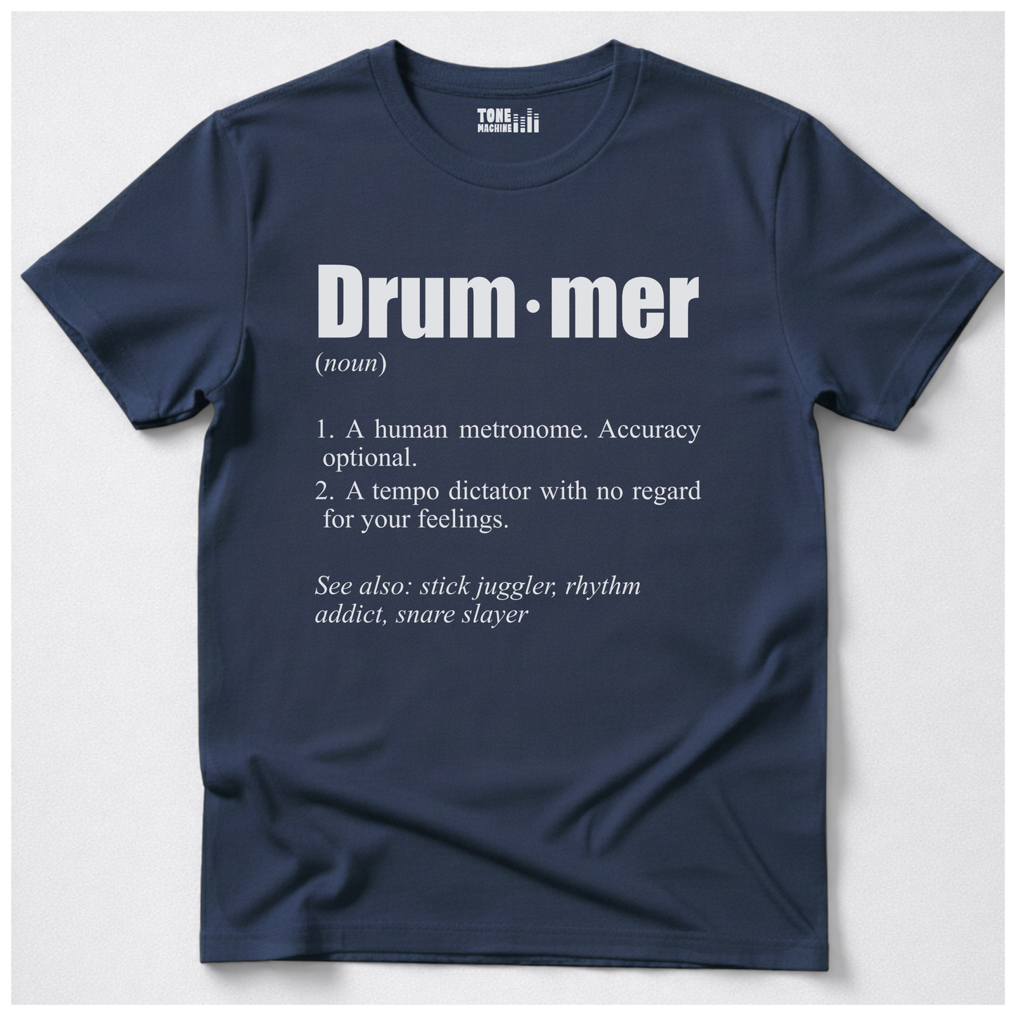 Drummer Definition T-Shirt
