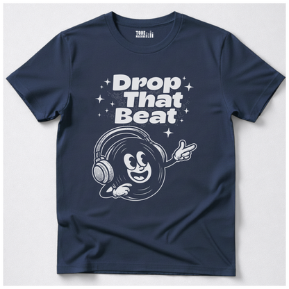 Drop That Beat DJ T-Shirt