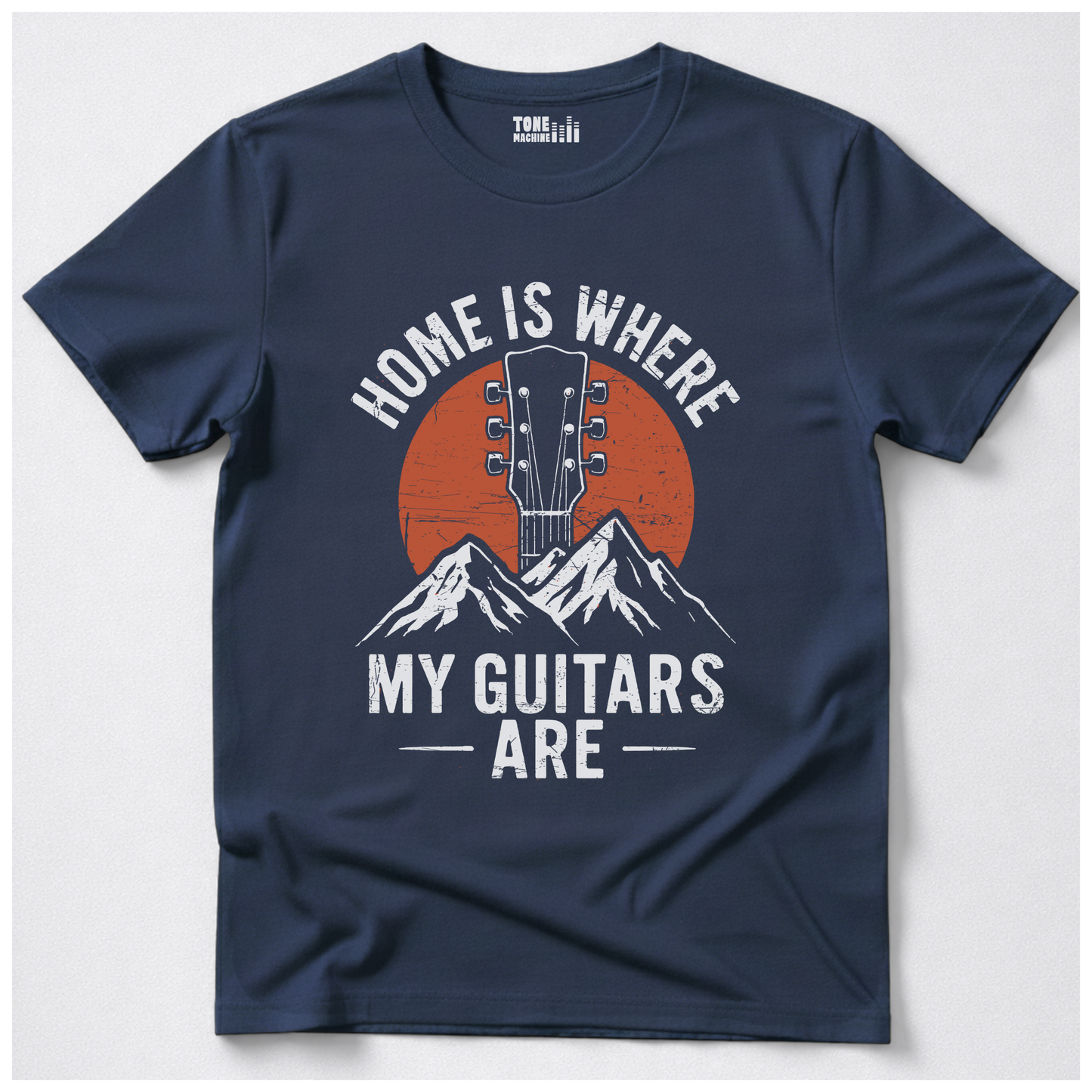 Home Is Where My Guitars Are T-Shirt
