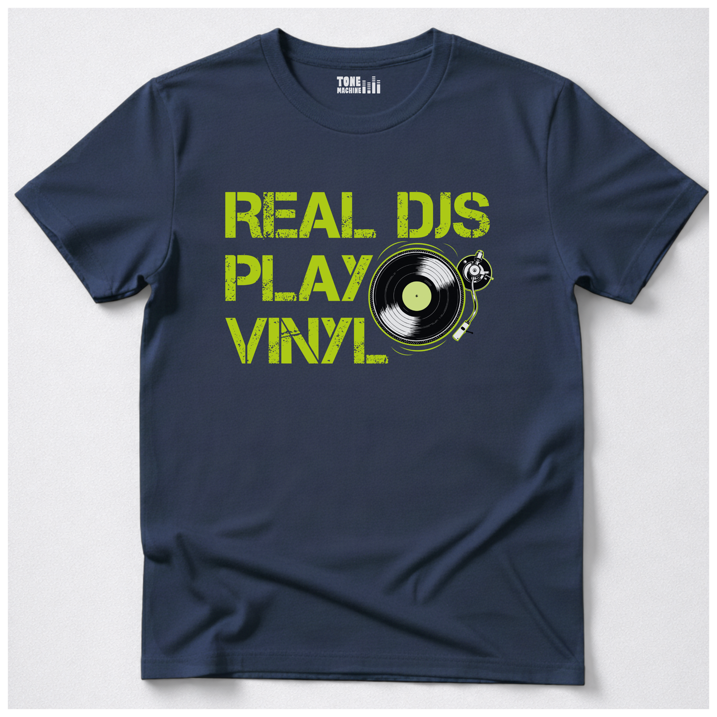 Real DJs Play Vinyl T-Shirt