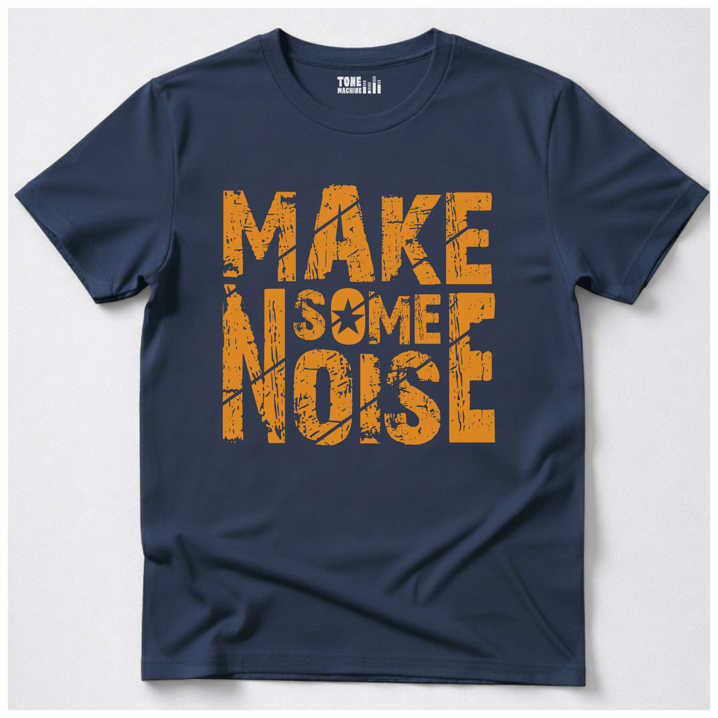 Make Some Noise T-Shirt