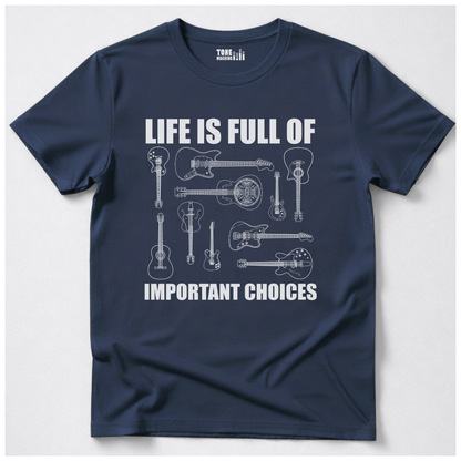 Life Is Full Of Choices Guitar T-Shirt