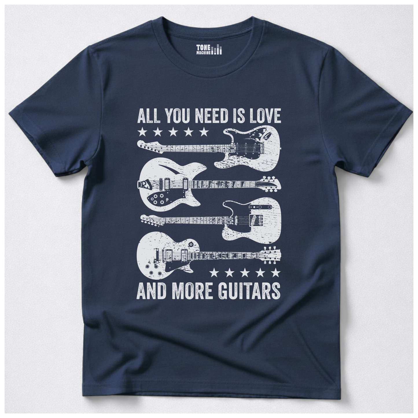 All You Need Is Love And More Guitars T-Shirt